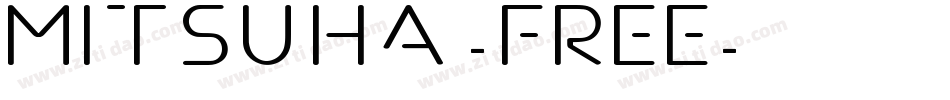 Mitsuha - free字体转换